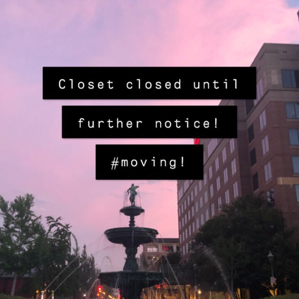 Moving! Closet closure notice!